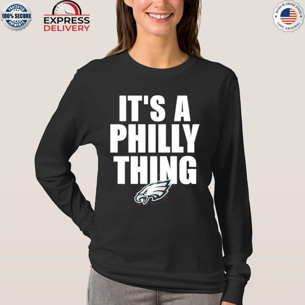 HOT It Is A Philly Thing Philadelphia Eagles Unisex T-Shirt