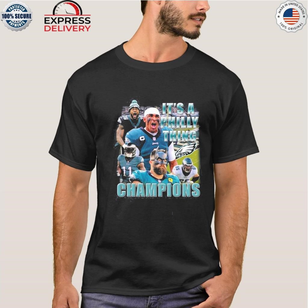 It Is A Philly Thing Philadelphia Eagles Shirt, hoodie, sweater, long  sleeve and tank top