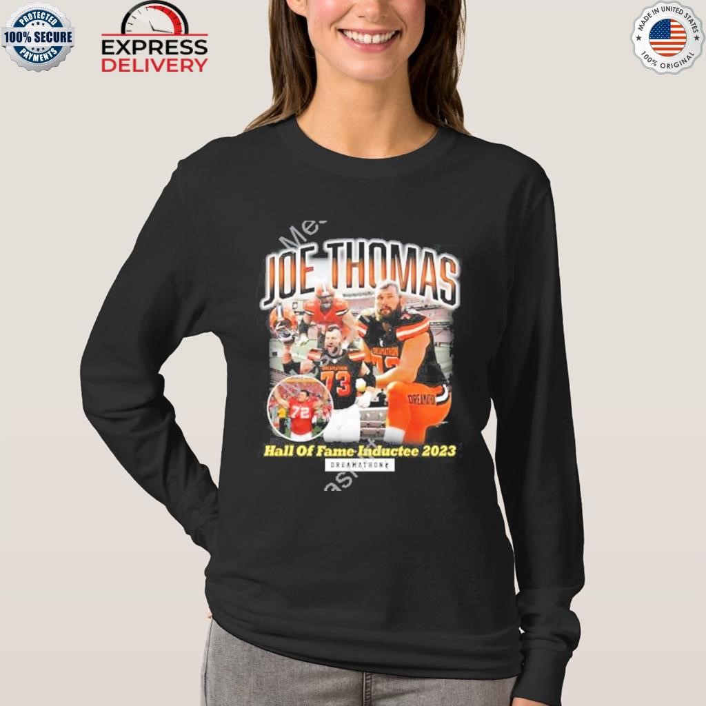 Joe Thomas Hall Of Fame Inductee 2023 Dreamathons Shirt