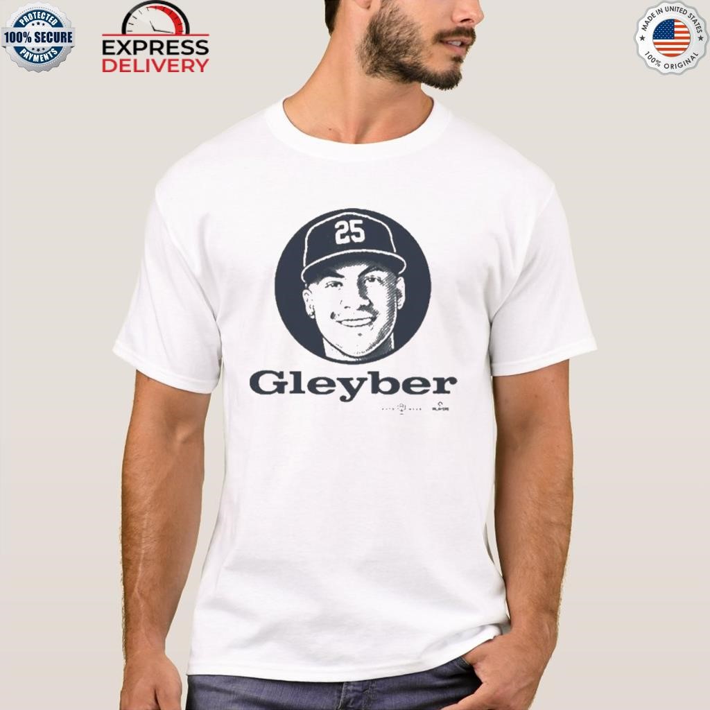 Kyle Higashioka Wearing Gleyber 25 Shirt, hoodie, longsleeve, sweatshirt,  v-neck tee