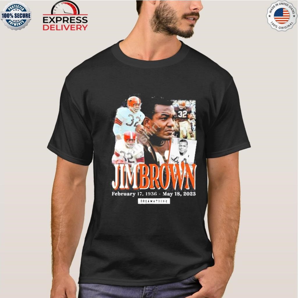 Jim Brown Dreamathon Shirt, hoodie, sweater, long sleeve and tank top