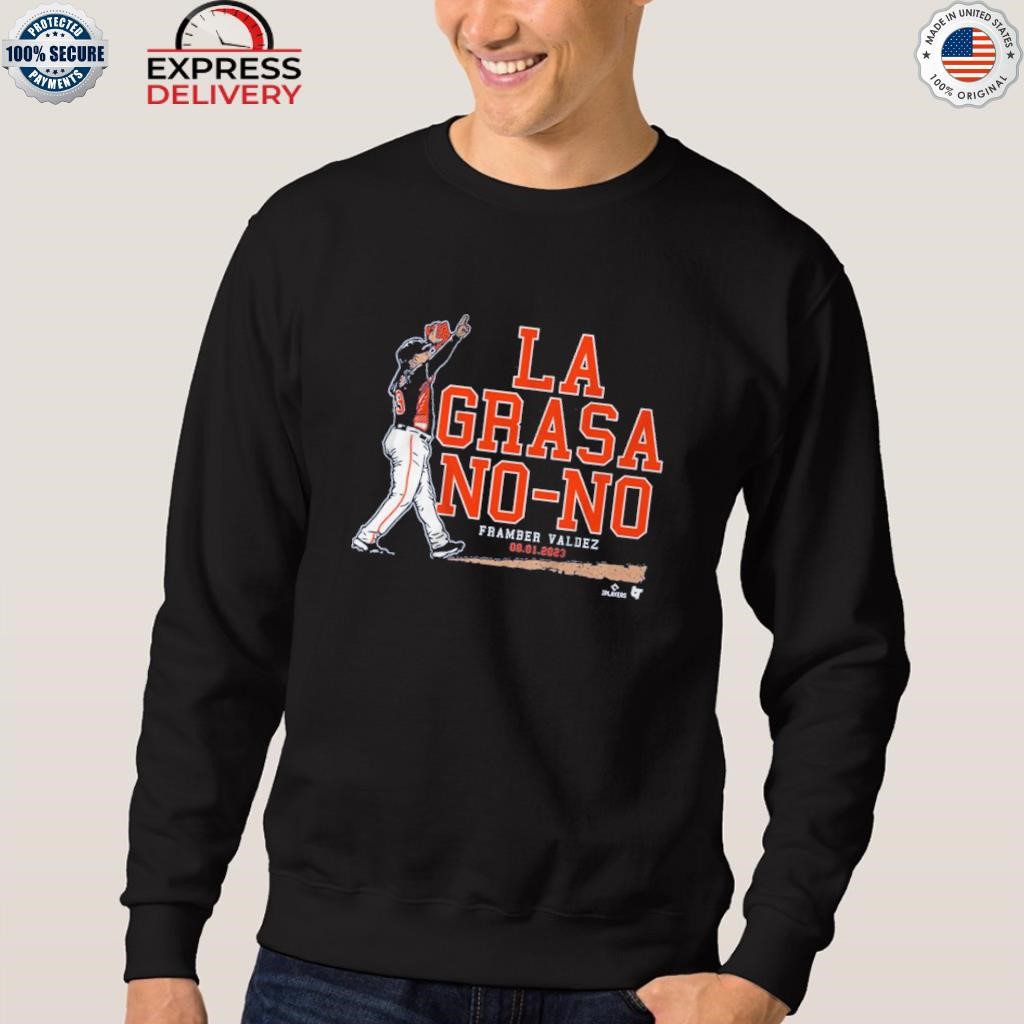 Official framber valdez LA grasa nono T-shirt, hoodie, sweater, long sleeve  and tank top