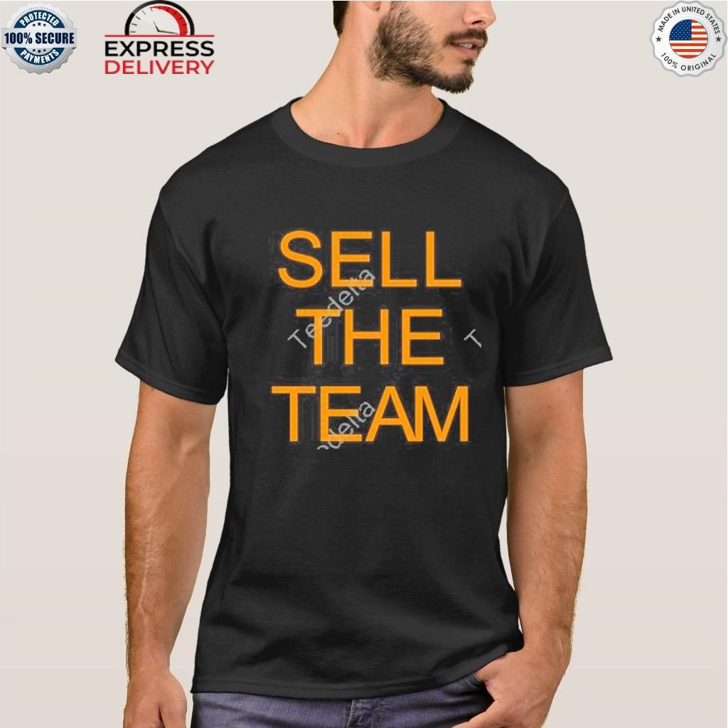 Free Kevin Brown Sell The Team Shirt, Custom prints store