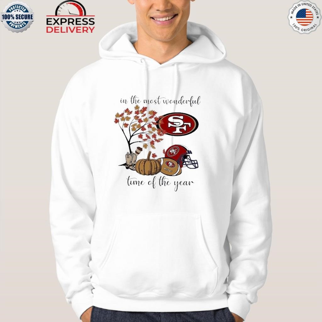 In The Most Wonderful Time Of The Year San Francisco 49ers T Shirt, hoodie,  sweater, long sleeve and tank top