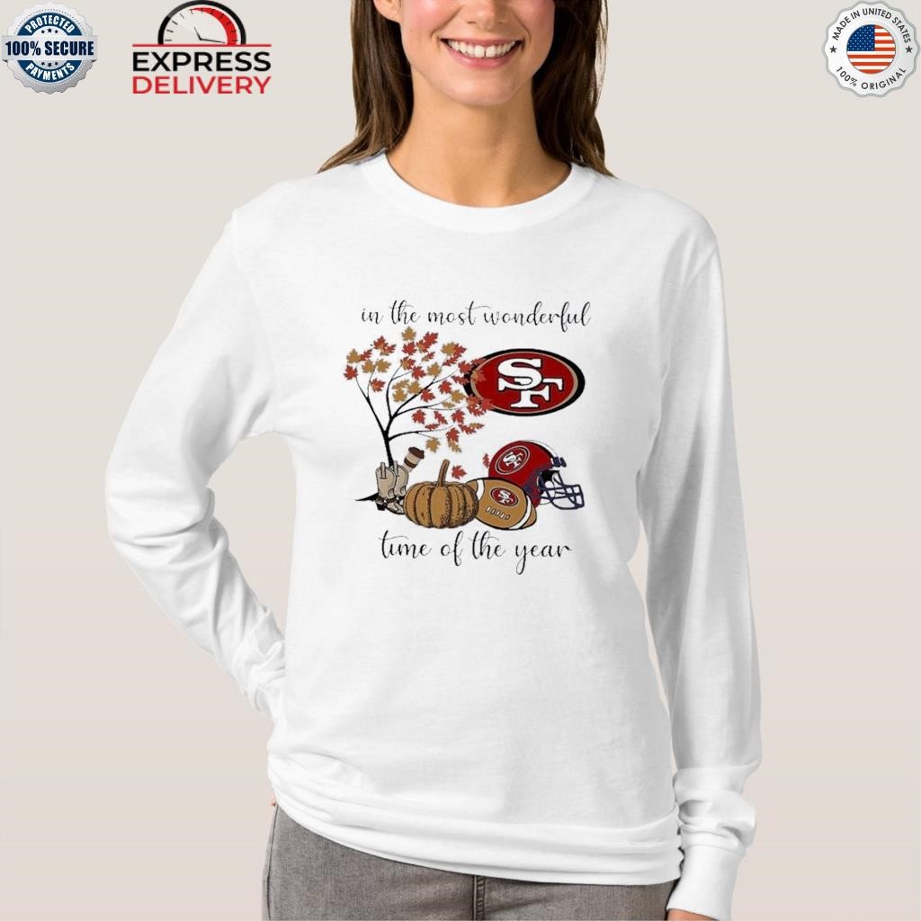 Official in the most wonderful time of the year san francisco 49ers T-shirt,  hoodie, sweater, long sleeve and tank top