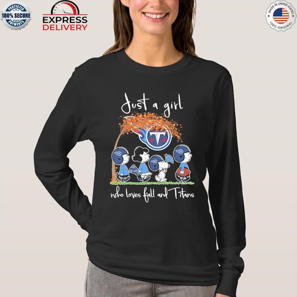 Official just a girl who loves fall and Titans T-shirt, hoodie
