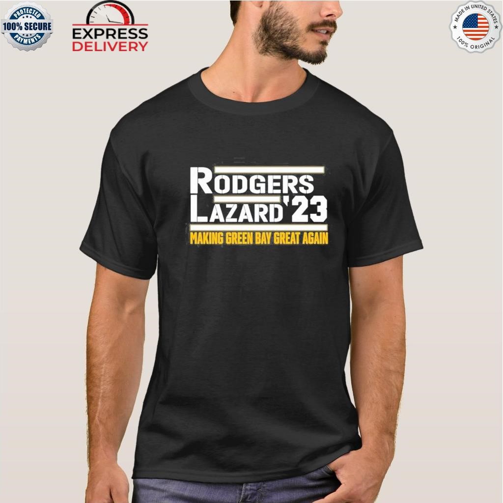 Rodgers Lazard 23 Make Green Bay Packers Great Again Unisex Tee Shirt -  Yesweli