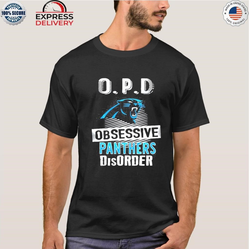 Opd obsessive panthers disorder carolina panthers shirt, hoodie