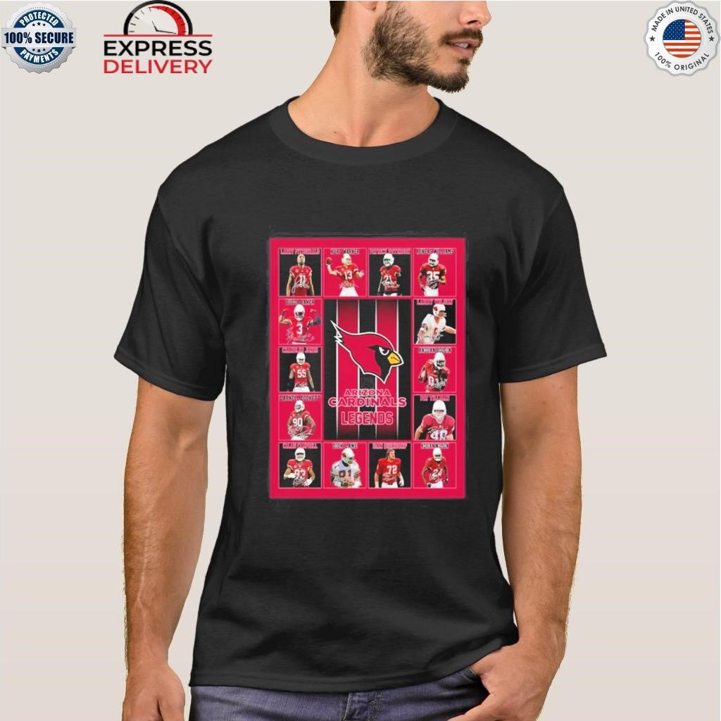 Arizona cardinals legends shirt, hoodie, sweater, long sleeve and tank top