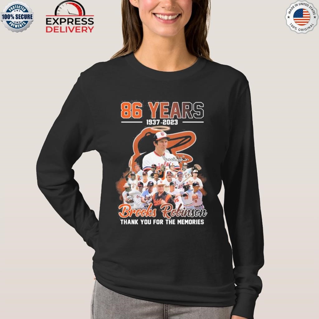 Official brooks robinson 1937–2023 baltimore orioles 1955–1977 thank you  for the memories shirt, hoodie, sweater, long sleeve and tank top