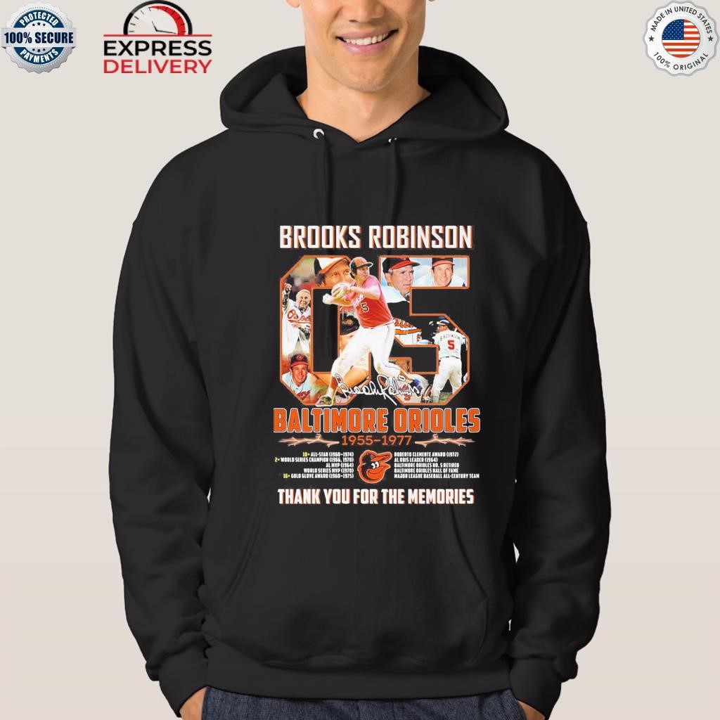 Brooks robinson maltimore orioles 1955 1977 memories shirt, hoodie,  sweater, long sleeve and tank top