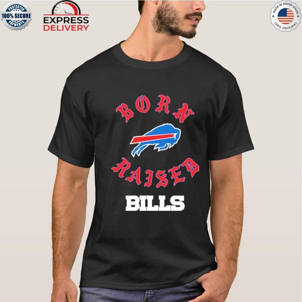 Official Buffalo Bills Born X Raised Unisex T-shirt, hoodie, sweater and  long sleeve