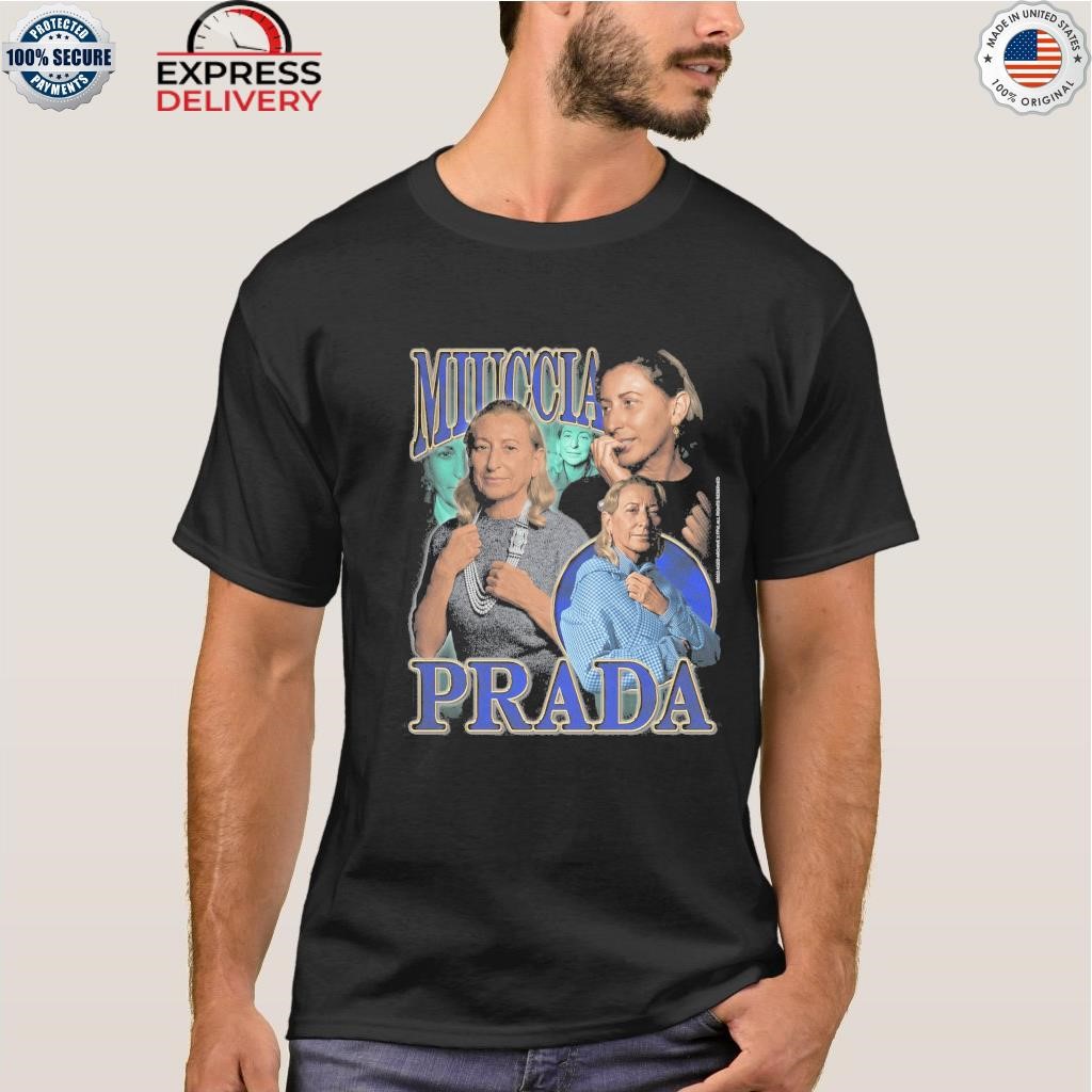 Men's Camiseta Miuccia Prada shirt, hoodie, sweater, longsleeve