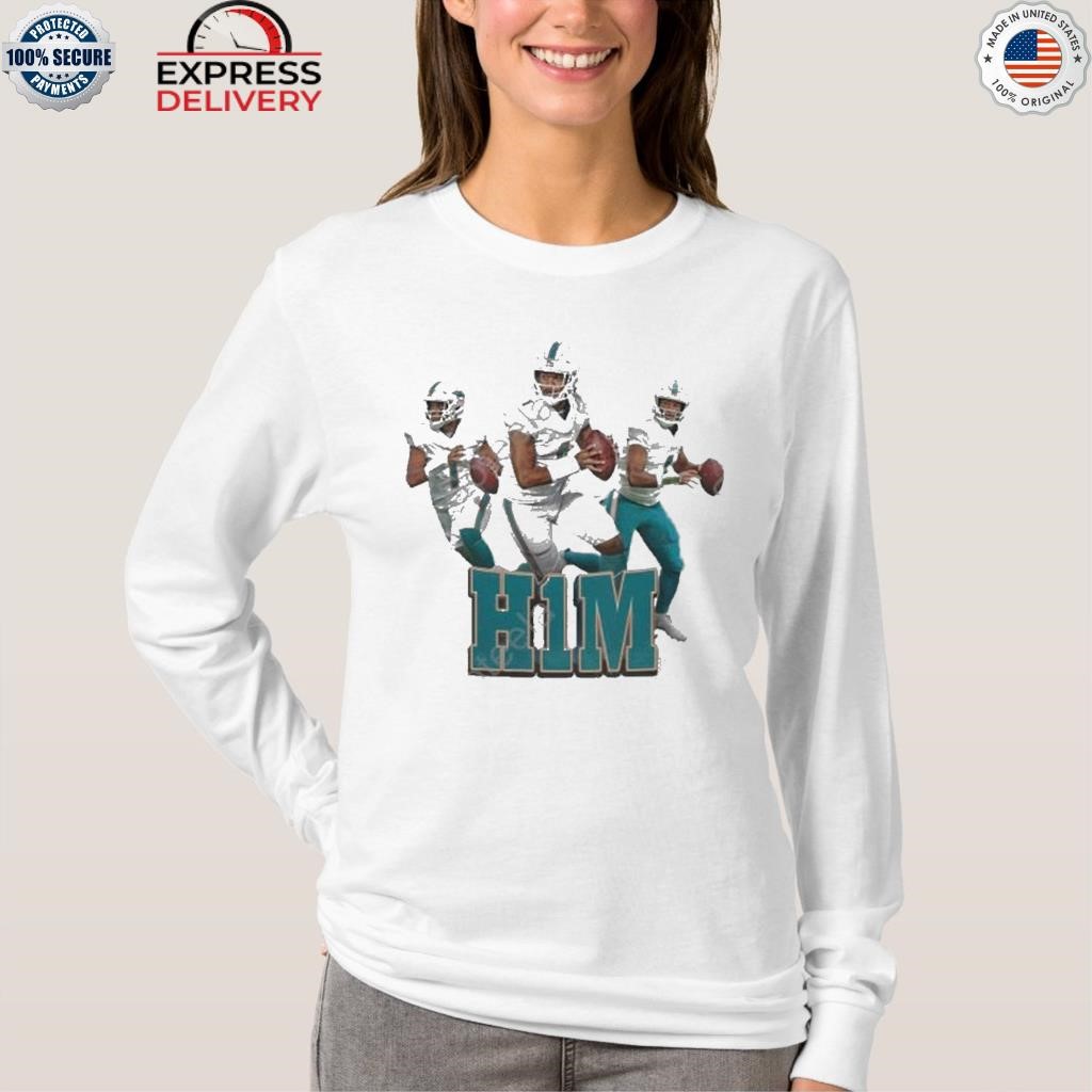 Miami Dolphins H1m Tua Tagovailoa T-Shirts, hoodie, sweater, long sleeve  and tank top