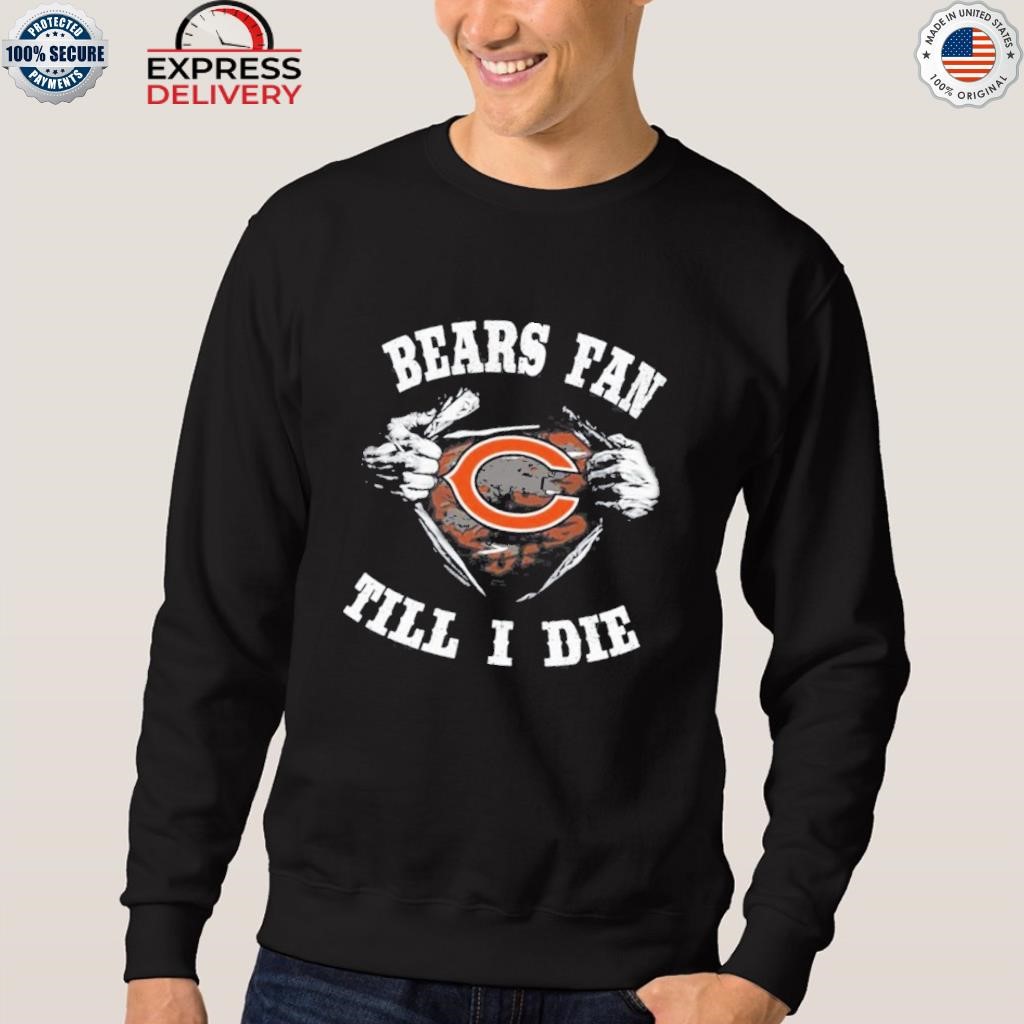 I'm chicago bears fan shirt, hoodie, sweater, long sleeve and tank top