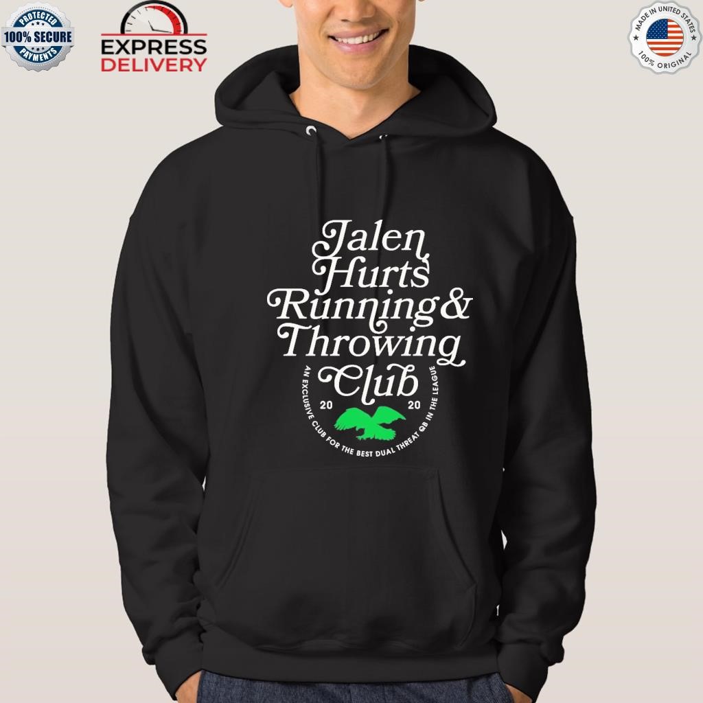 Original jalen hurts running & throwing club shirt, hoodie, sweater, long  sleeve and tank top