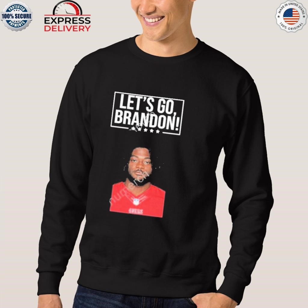 Official let's go brandon 49ers brandon aiyuk shirt, hoodie, sweater, long  sleeve and tank top