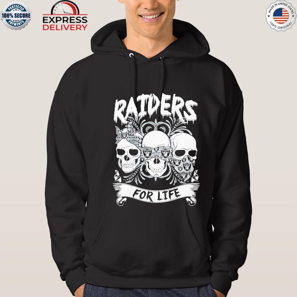 Los Angeles Raiders For Life Skull shirt, hoodie, sweater, long sleeve and tank  top