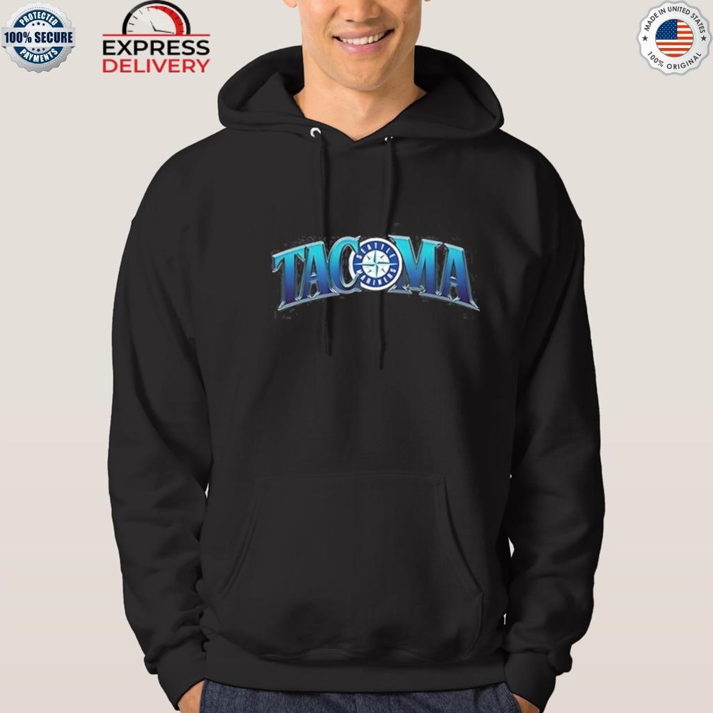 Mariners Tacoma Night Shirt, hoodie, sweater, long sleeve and tank top