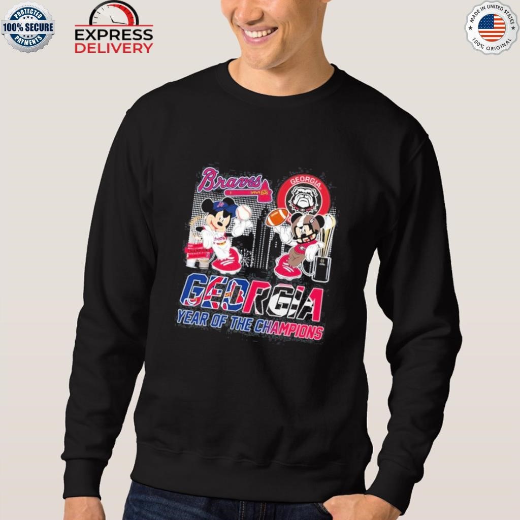 Mickey Mouse Georgia Bulldogs Atlanta Braves Georgia Year Of The Champions  Shirt, hoodie, sweater, long sleeve and tank top