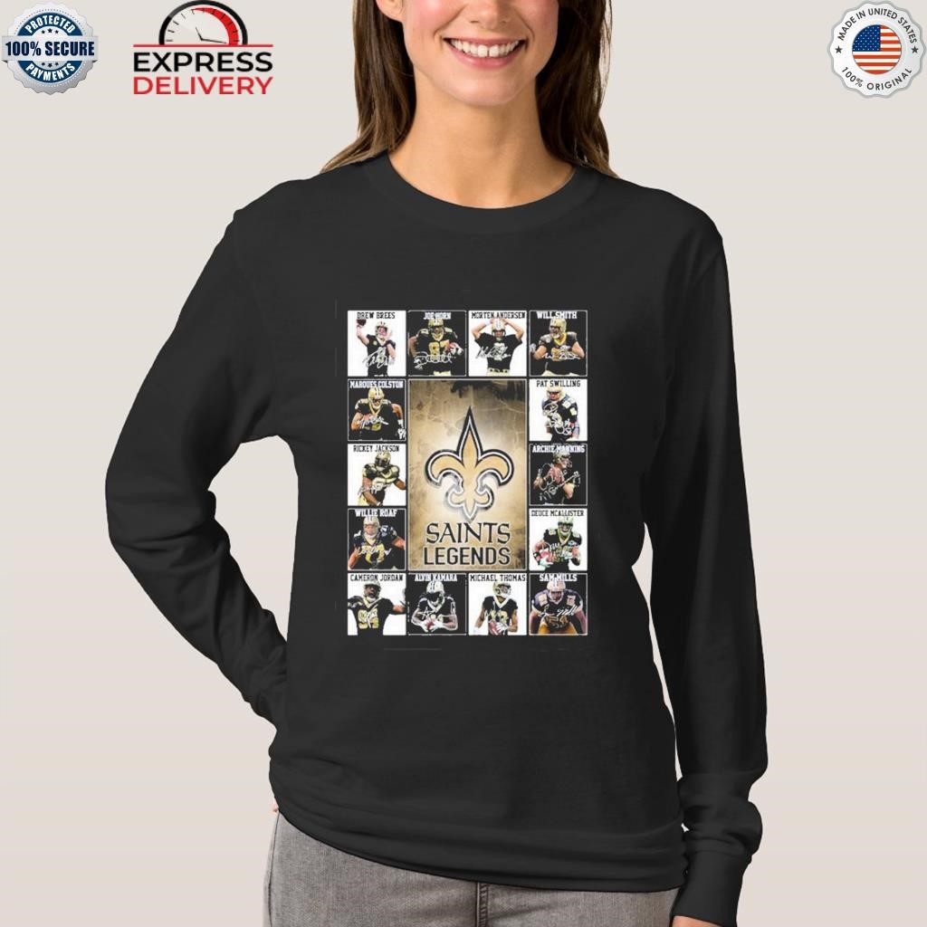 New Orleans Saints Legends Unisex T-Shirt, hoodie, sweater and long sleeve