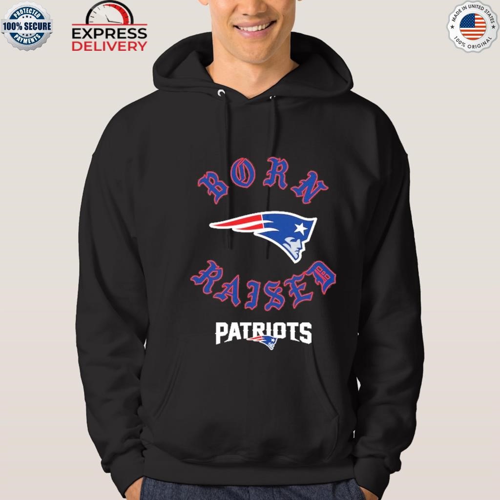 New England Patriots Born X Raised Unisex T-shirt - Shibtee Clothing