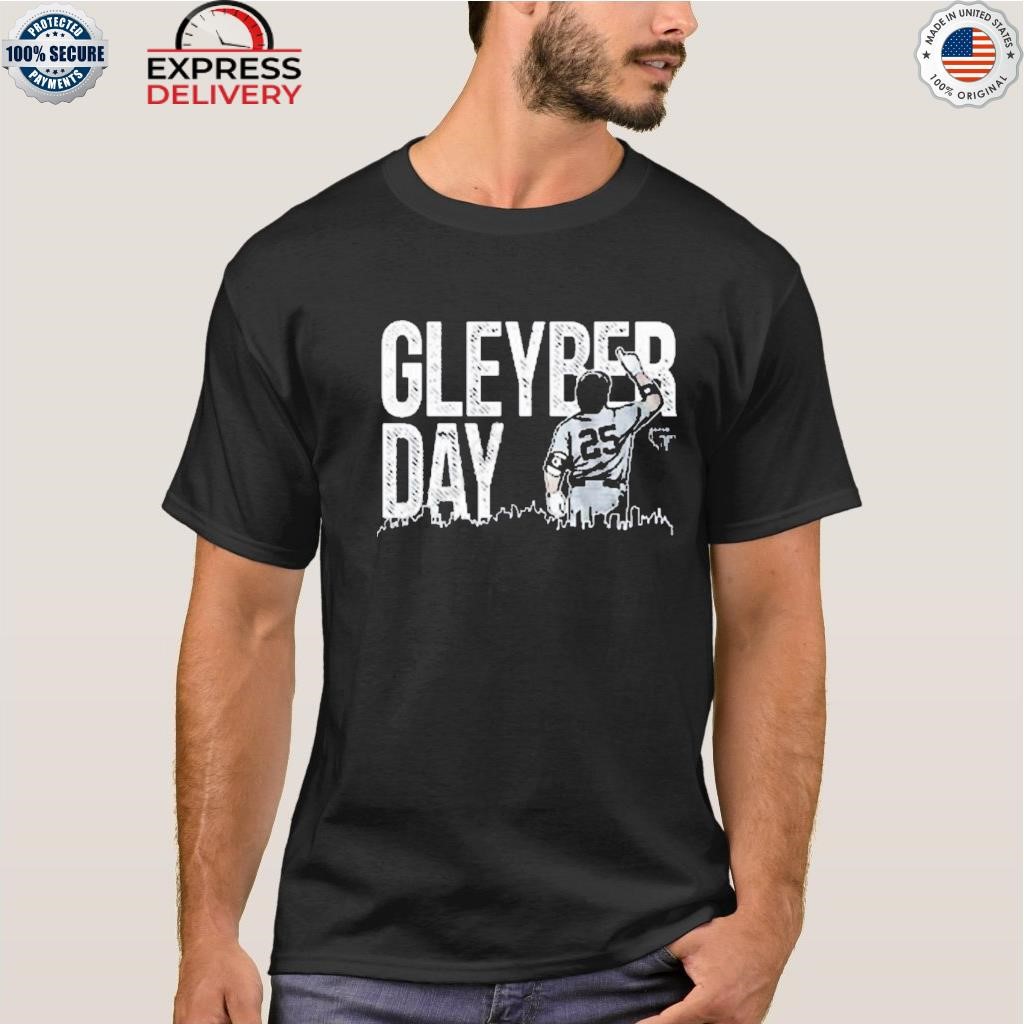 gleyber day shirt