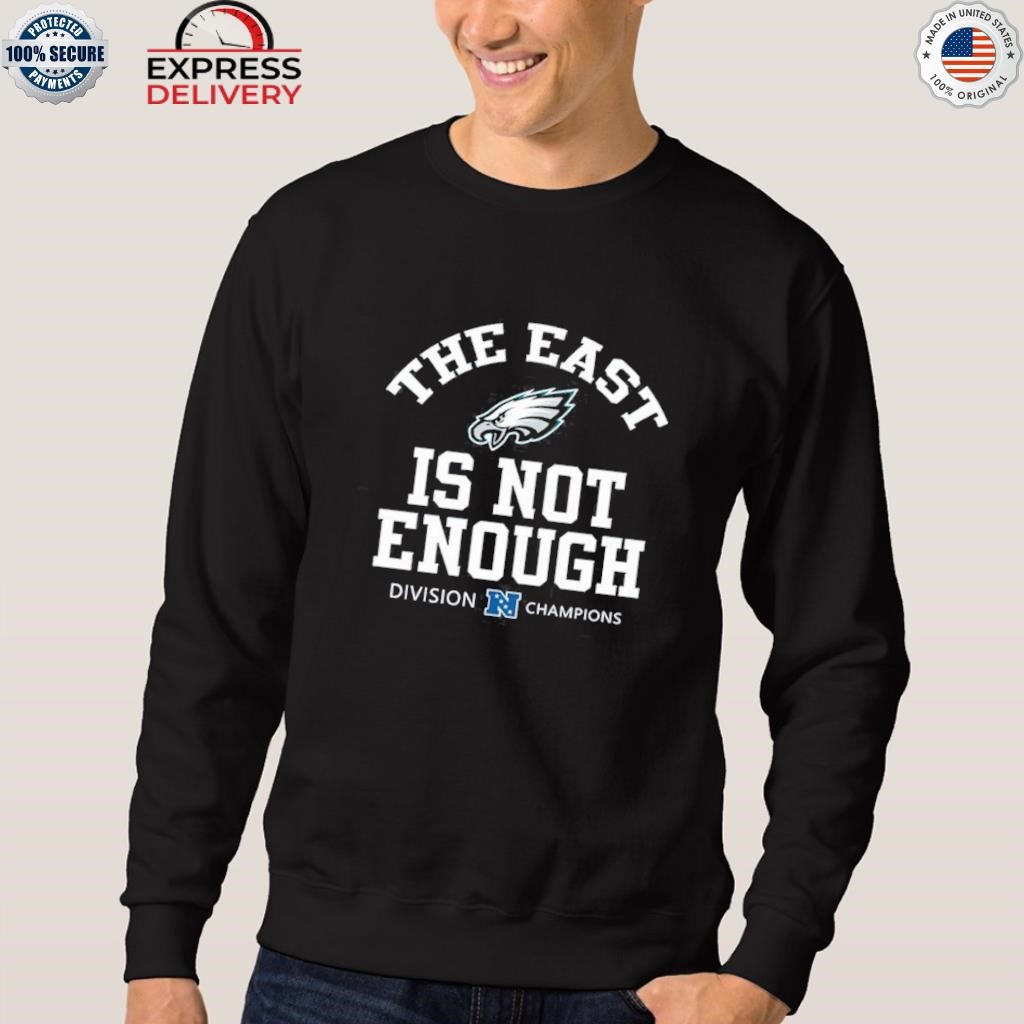 Philadelphia Eagles Is Not Enough Division Champion Unisex T-Shirt