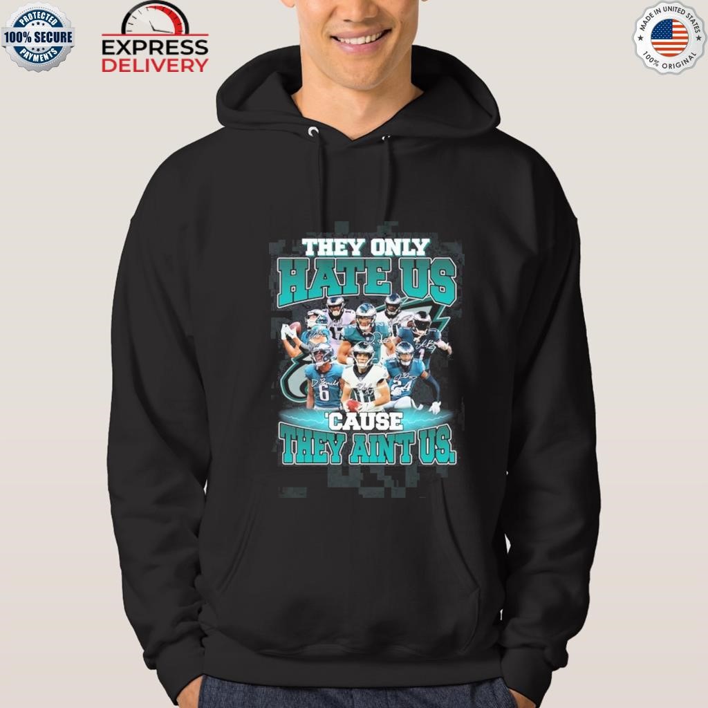 Philadelphia Eagles Just Hate Us Unisex T-Shirt