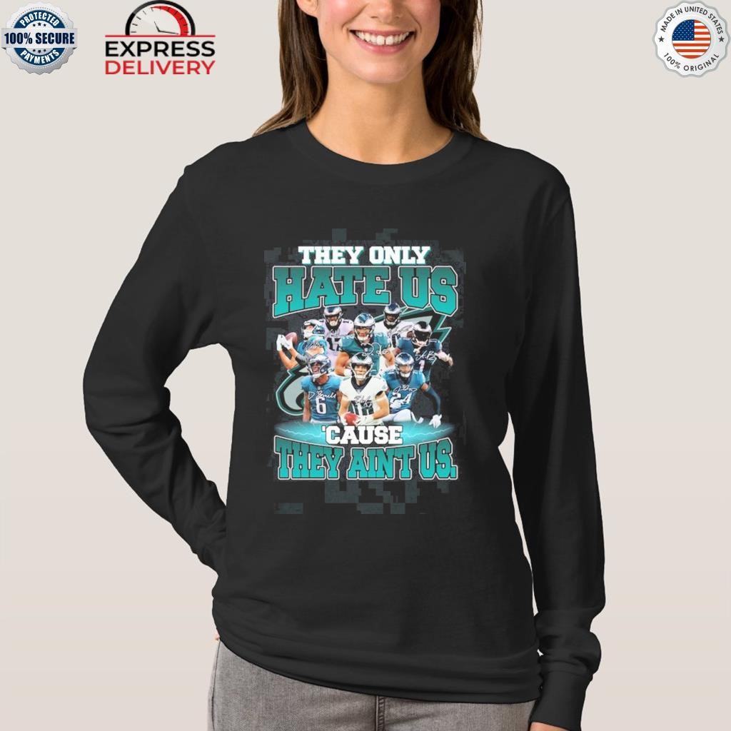 Official Barbie They hate us Eagles cause they ain't us shirt