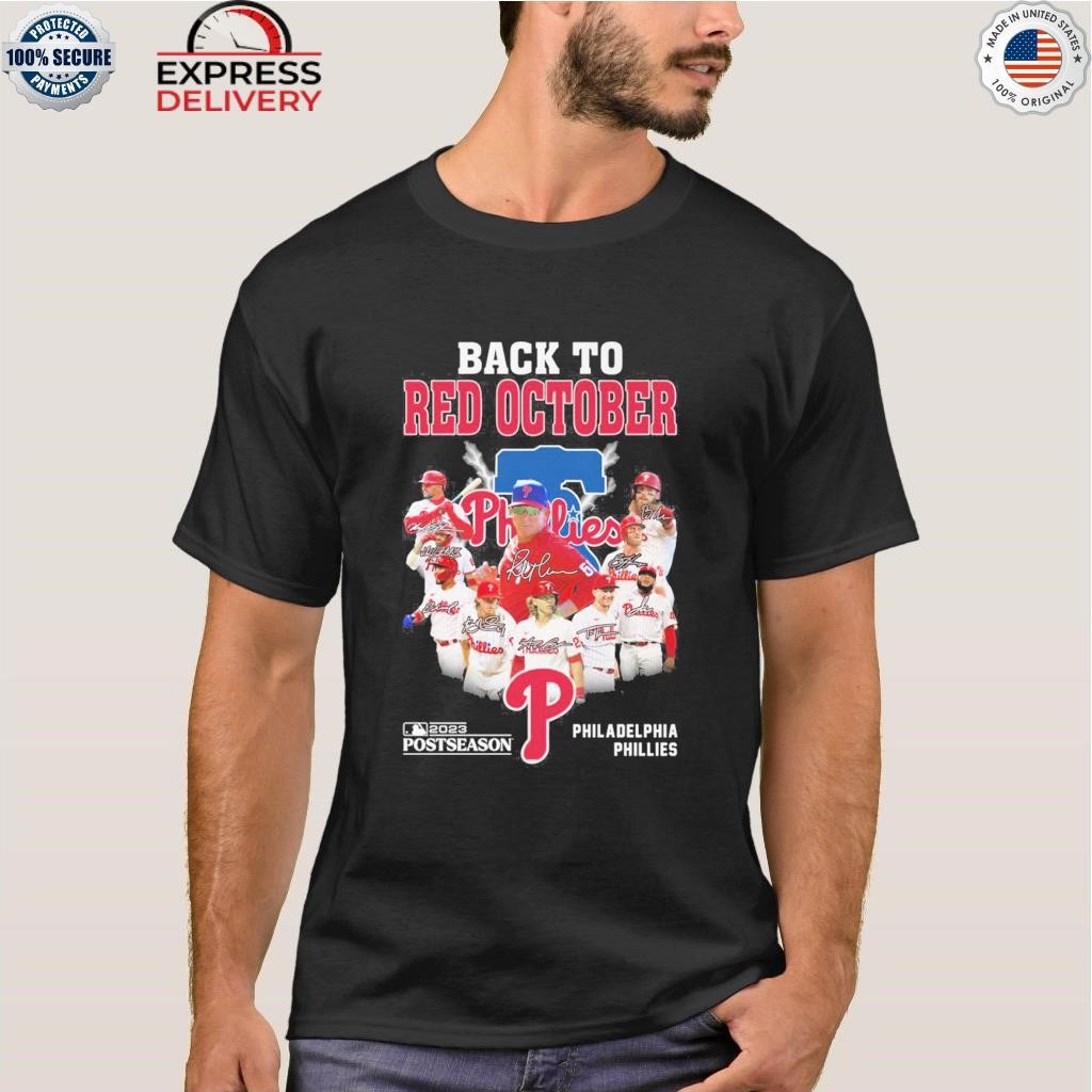 Philadelphia phillies back to red october shirt, hoodie, sweater, long  sleeve and tank top