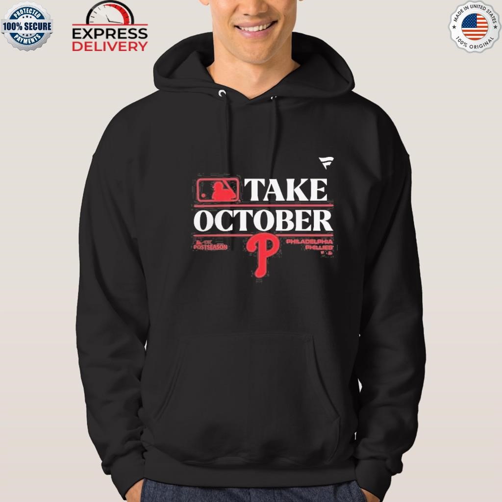 Philadelphia Phillies Take October 2023 Postseason Locker Room T-Shirt,  hoodie, sweater, long sleeve and tank top