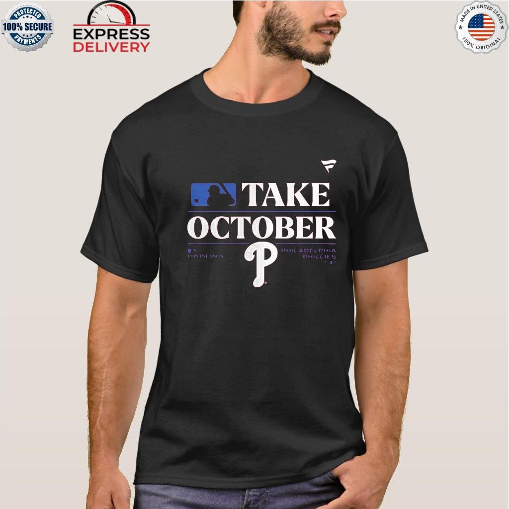 Philadelphia phillies take october 2023 red october phillies shirt, hoodie,  sweater, long sleeve and tank top