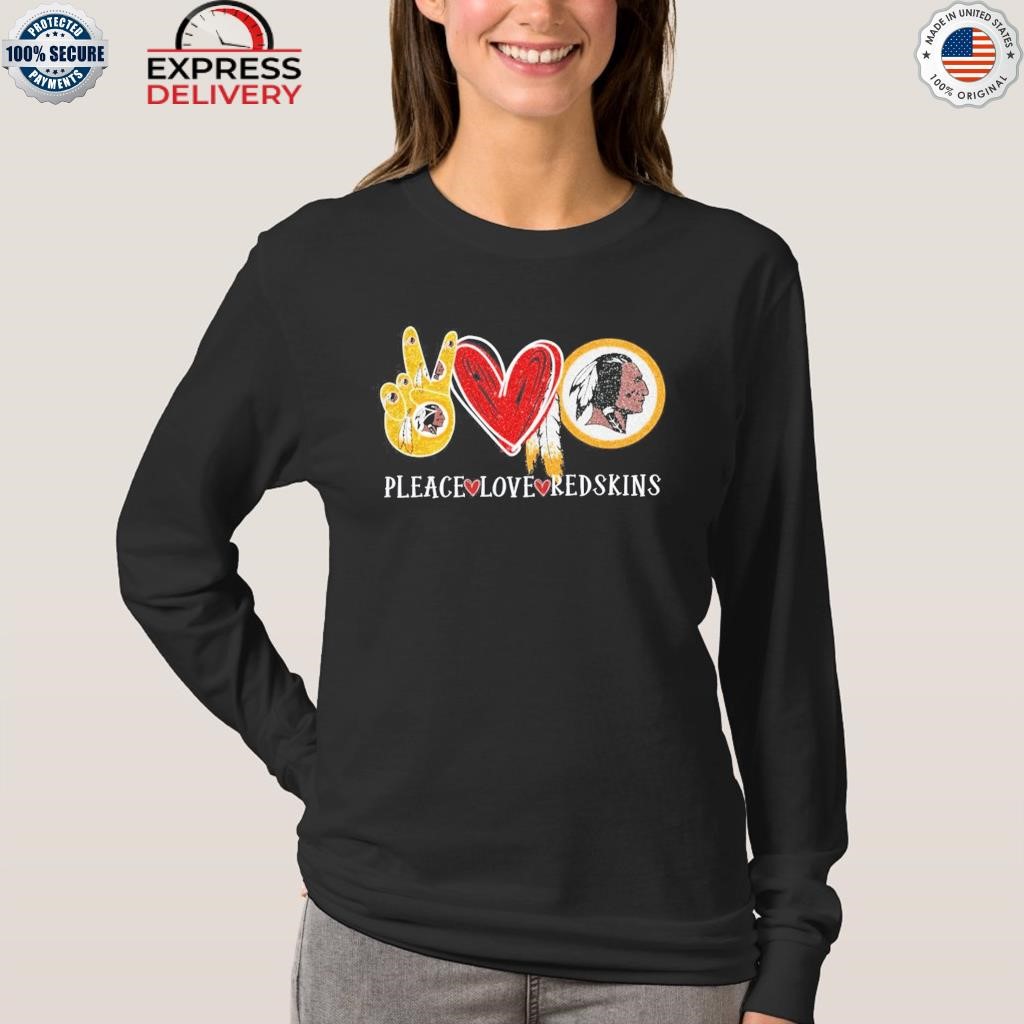 Pleace love Redskins Washington Redskins shirt, hoodie, sweater, long sleeve  and tank top