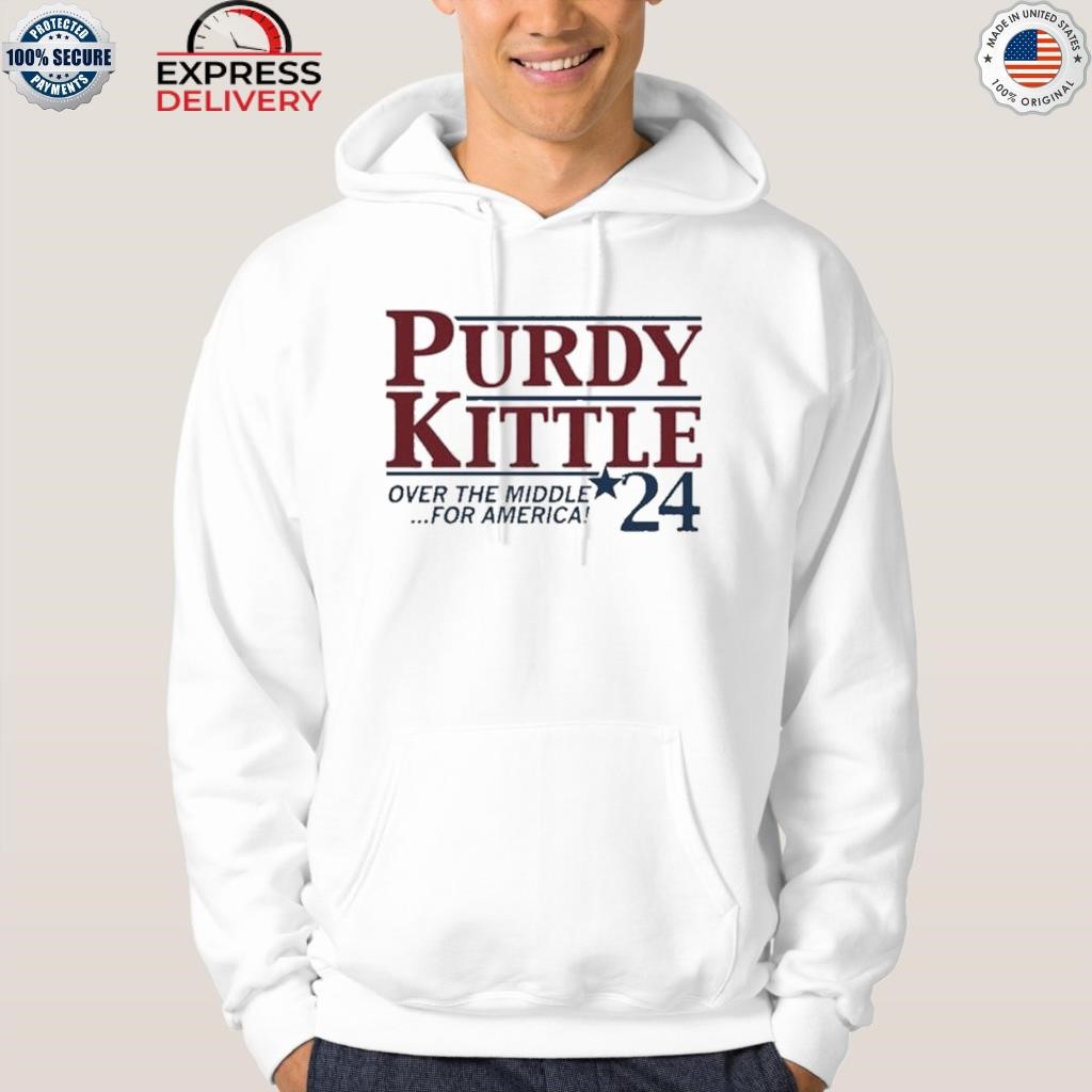 Official Purdy Kittle Over The Middle For America 24 T-Shirt, hoodie,  sweater, long sleeve and tank top