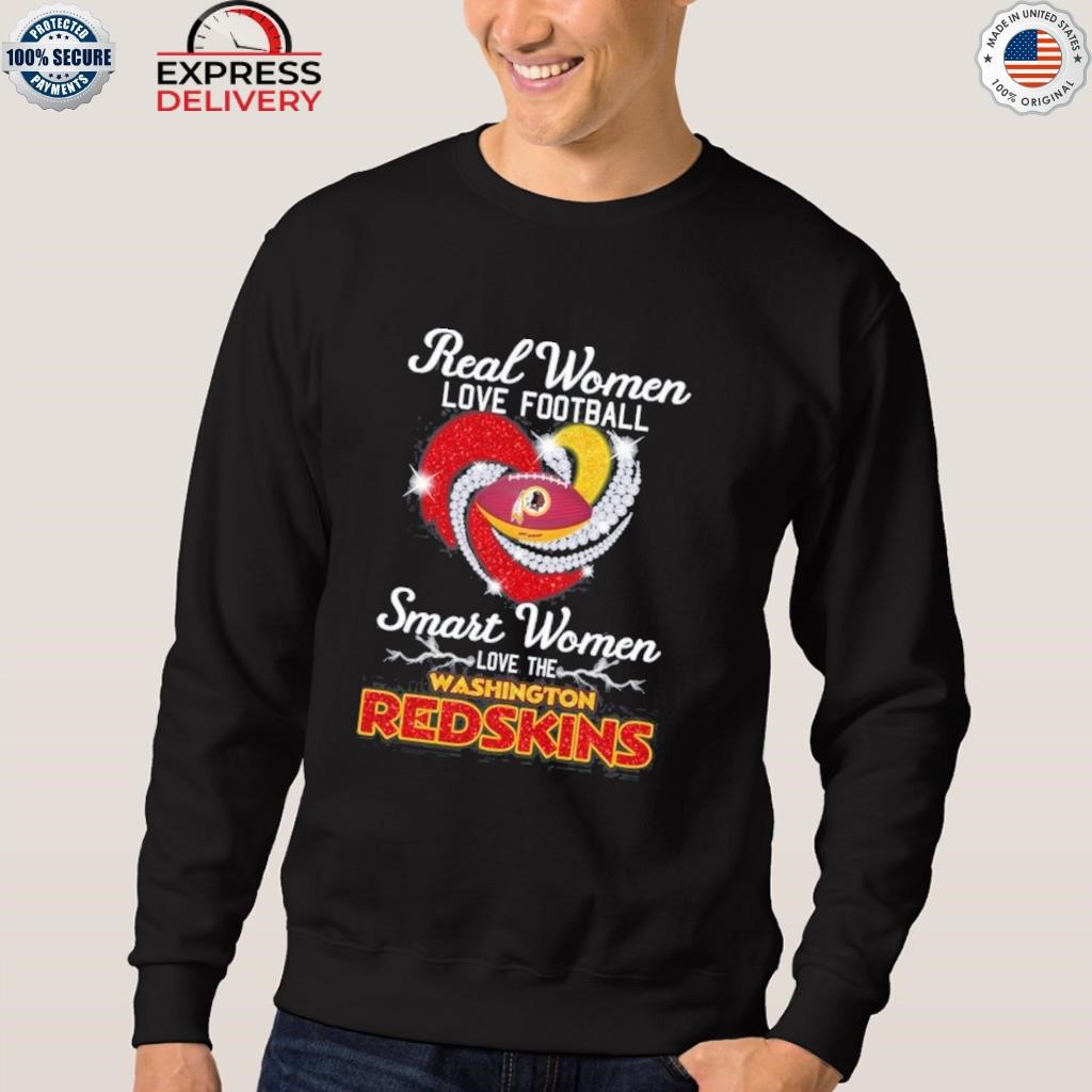 Real women love Football Washington Redskins shirt, hoodie, sweater, long  sleeve and tank top