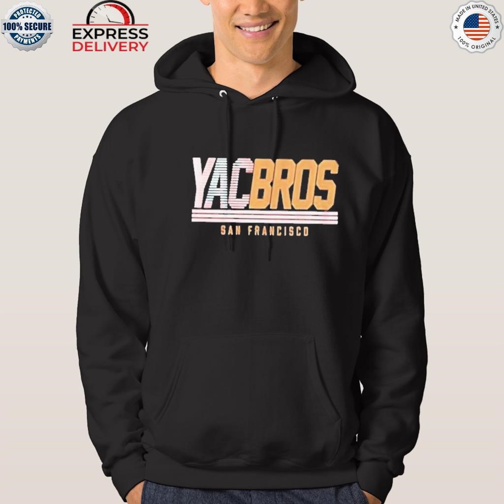 San Francisco Yac Bros shirt, hoodie, sweater, long sleeve and tank top