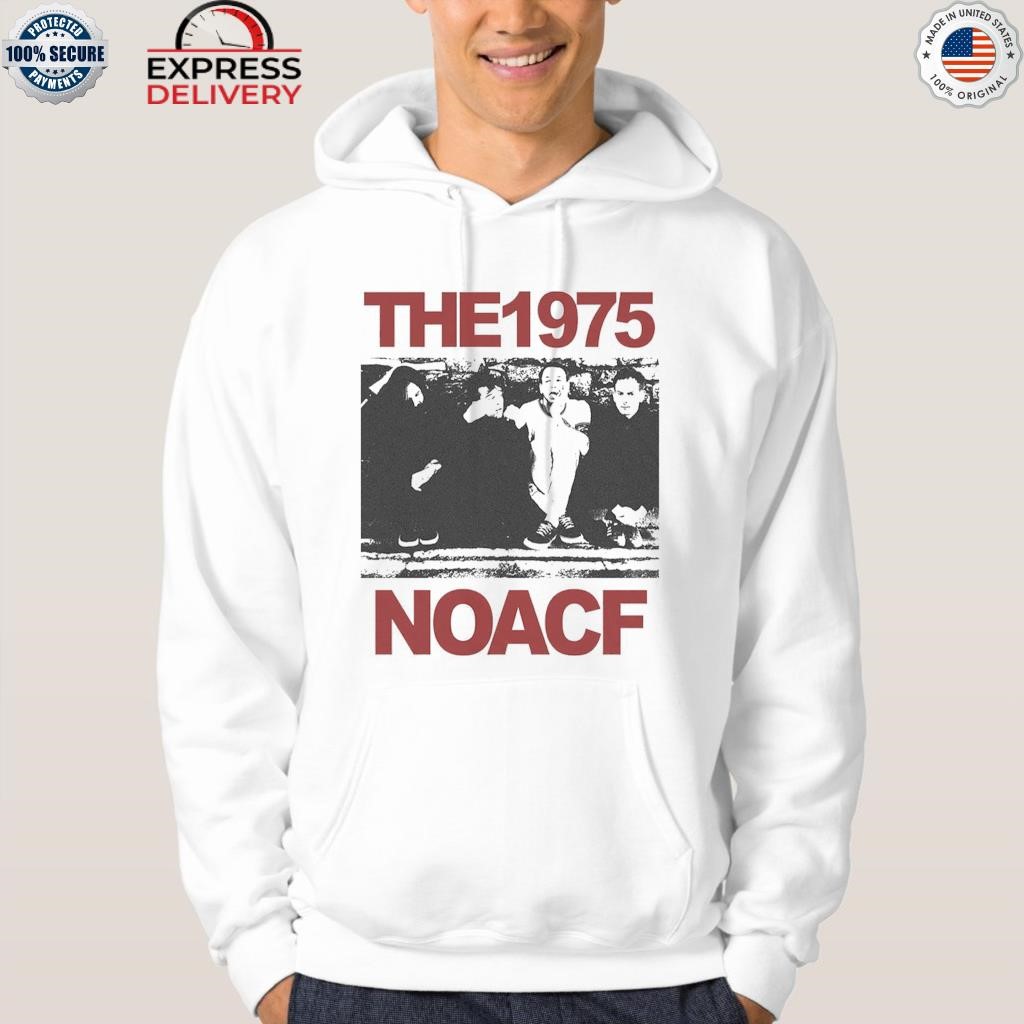 The 1975 noacf photo shirt, hoodie, sweater, long sleeve and tank top