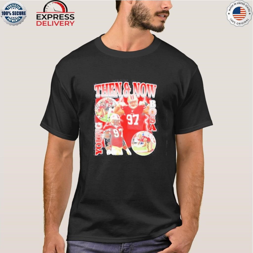 Then And Now Young Bosa T Shirt