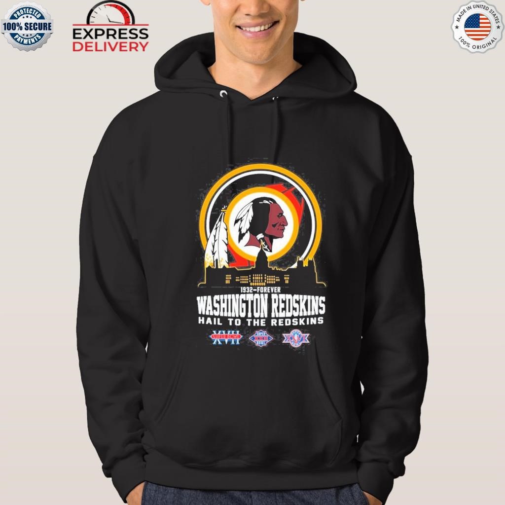 Hail to the Redskins for life shirt, hoodie, sweater, long sleeve