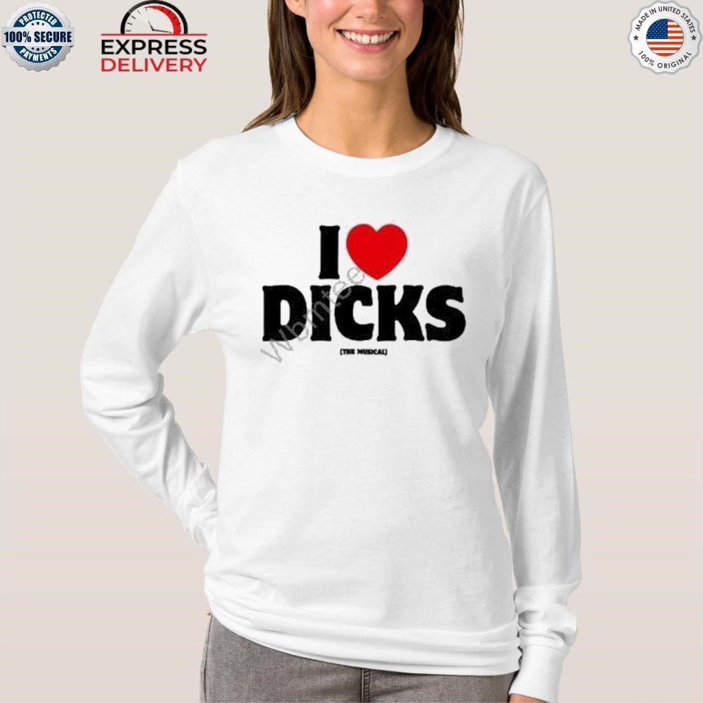 A24 I Love Dicks The Musical Shirt, hoodie, sweater, long sleeve and tank  top