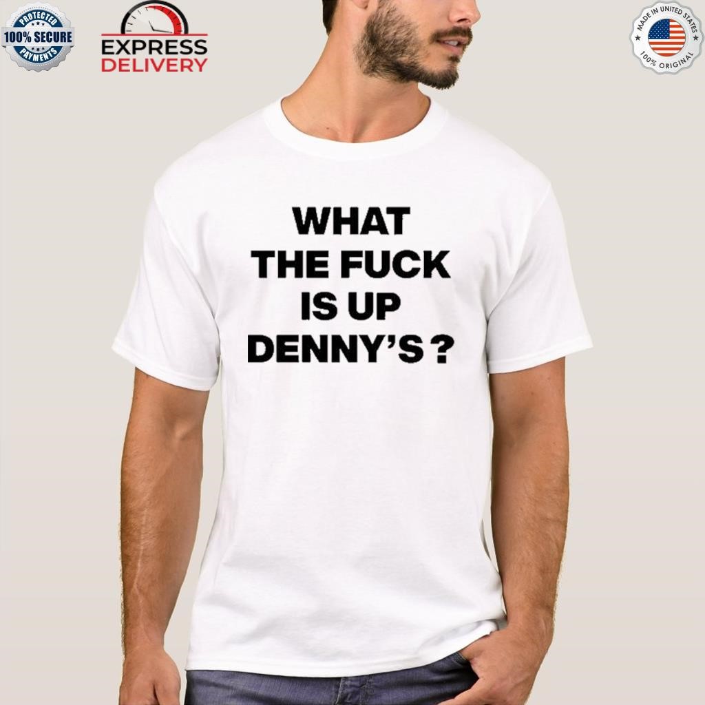 Blink-182 Denny Shirt What The Fuck Is Up Denny's T-Shirt