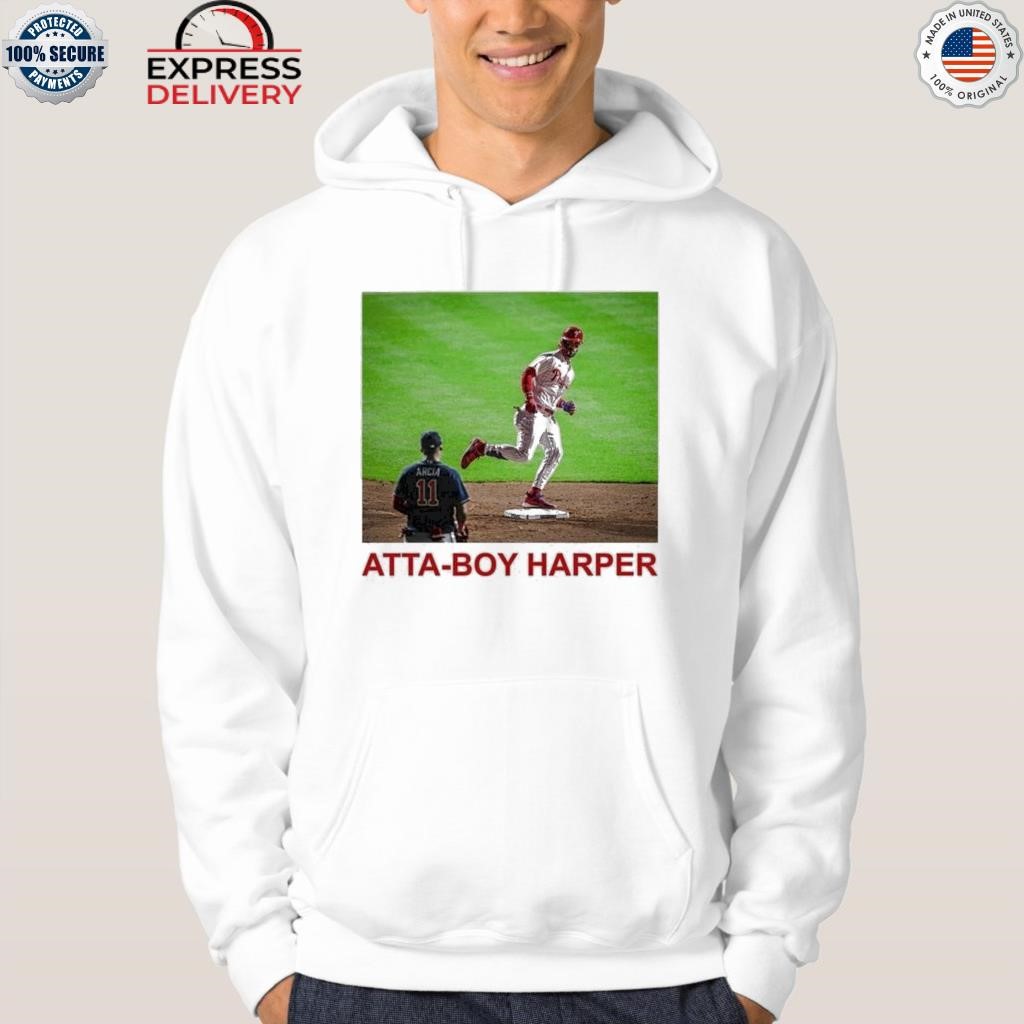 Atta boy Harper Bryce Harper Philadelphia MLBPA shirt, hoodie, sweater,  long sleeve and tank top