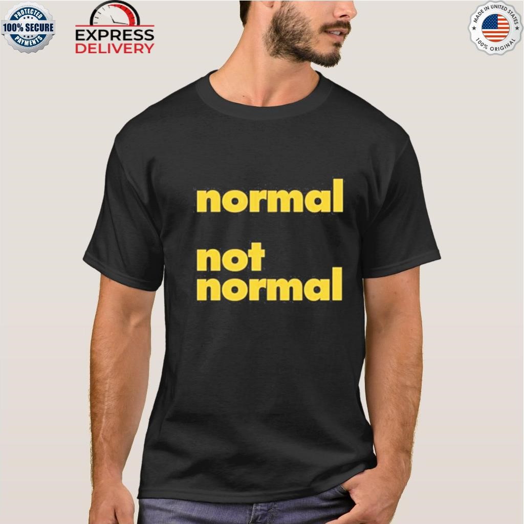 Cameo Normal Not Normal Logo Shirt, hoodie, sweater, long sleeve