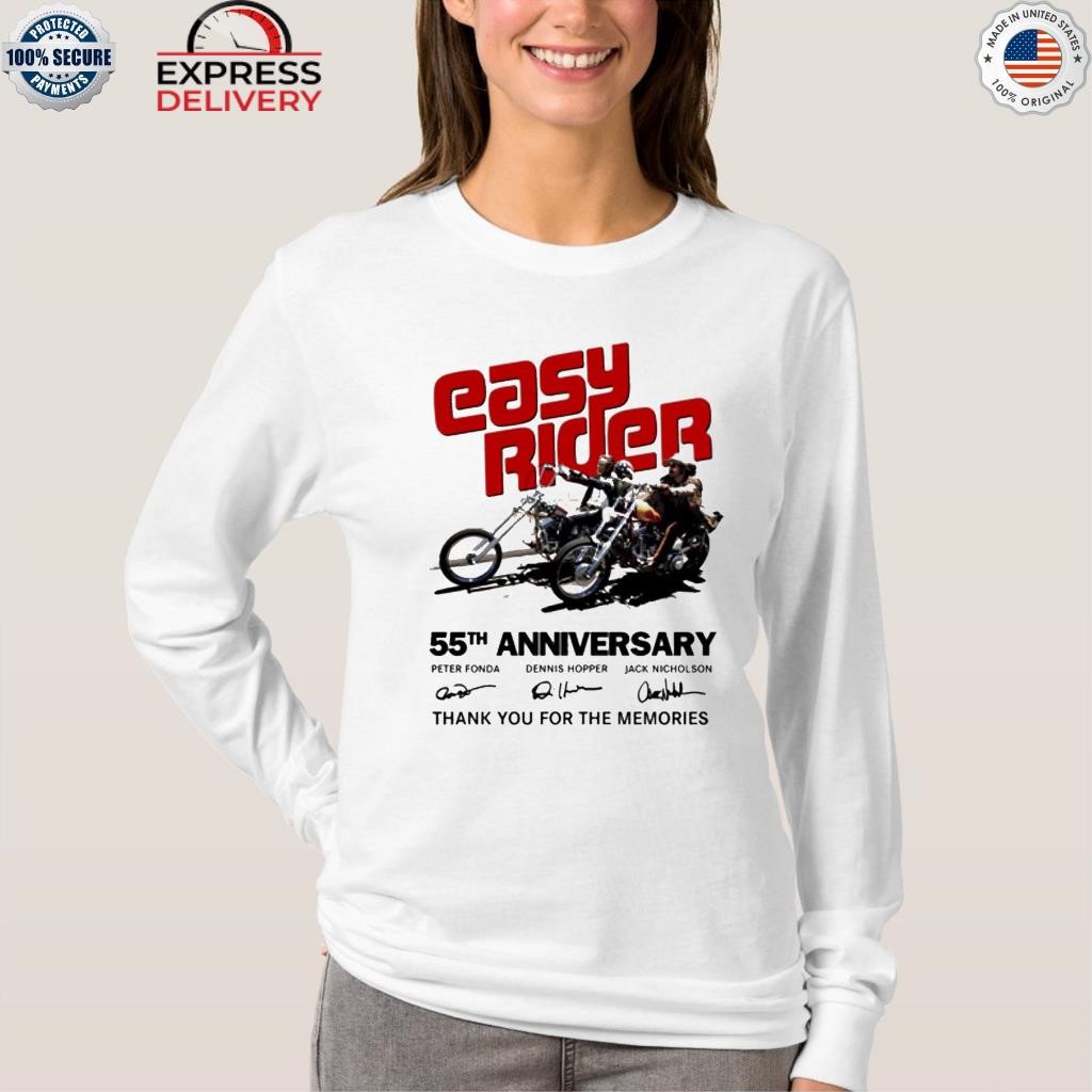 Easy rider 55th anniversary thank you for the memories shirt, hoodie,  sweater, long sleeve and tank top