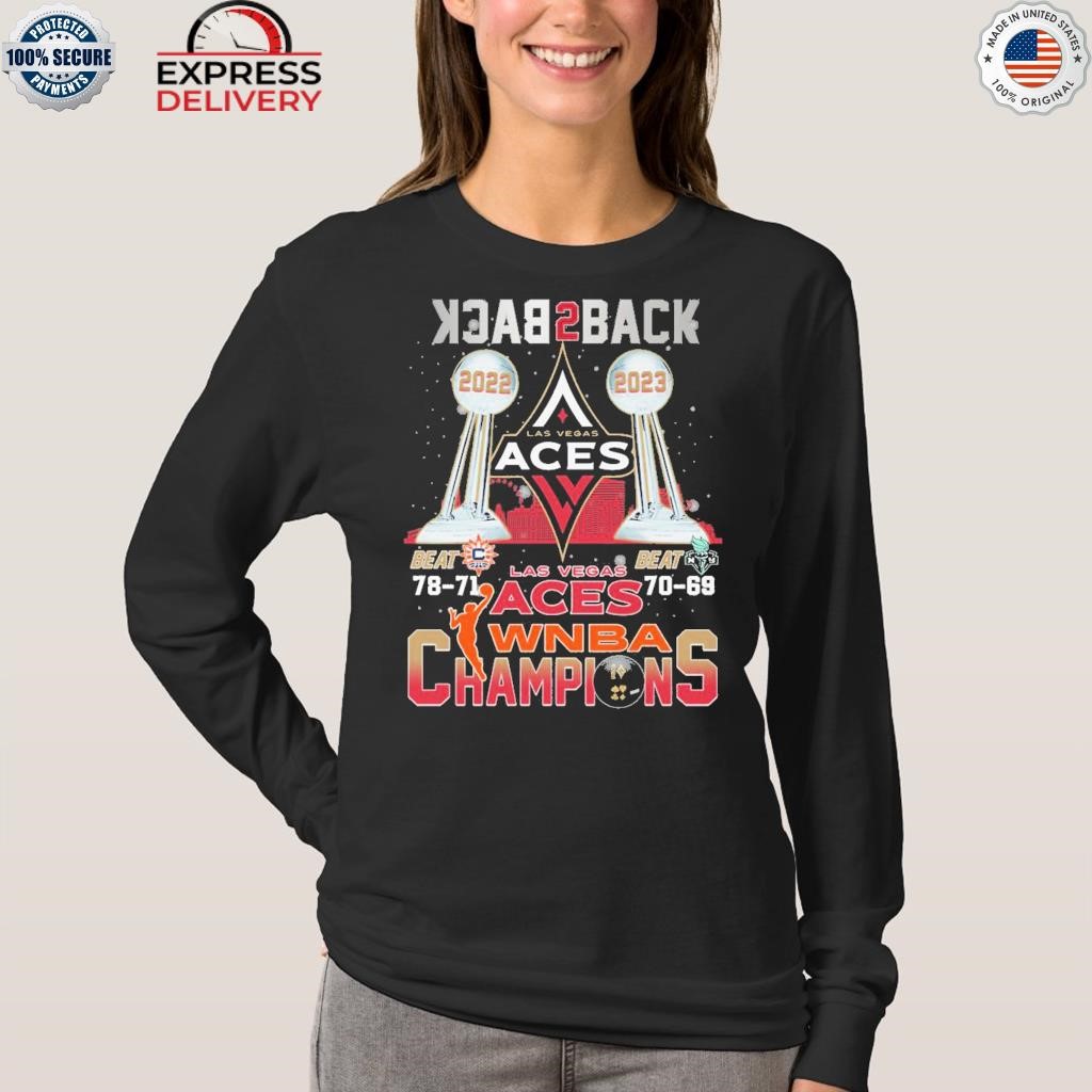 Las Vegas Aces 2022-2023 back to back champions shirt, hoodie