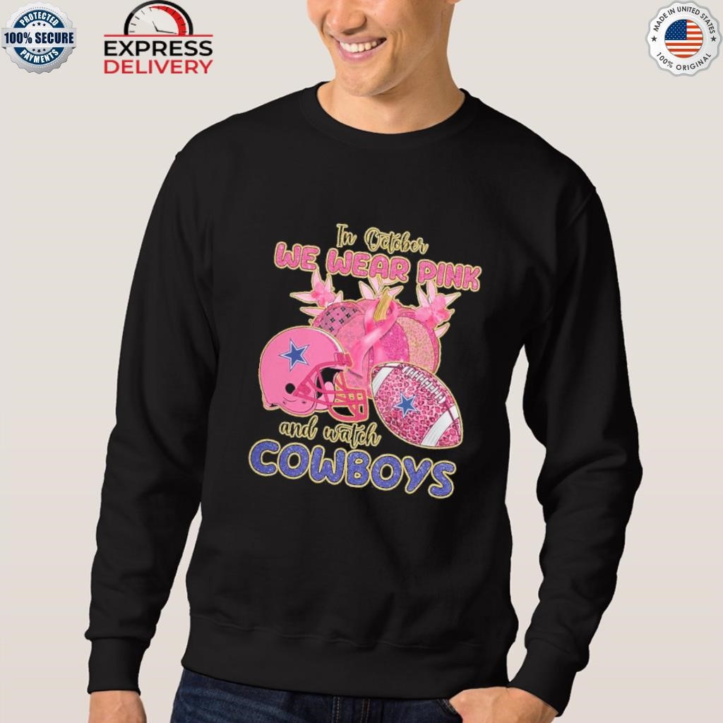 In october we wear Dallas Cowboys pink shirt - Online Shoping