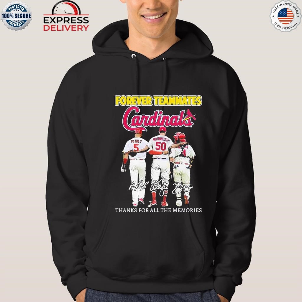 St Louis Cardinals Forever Teammates Thanks For All The Memories T-shirt,  hoodie, sweater, long sleeve and tank top