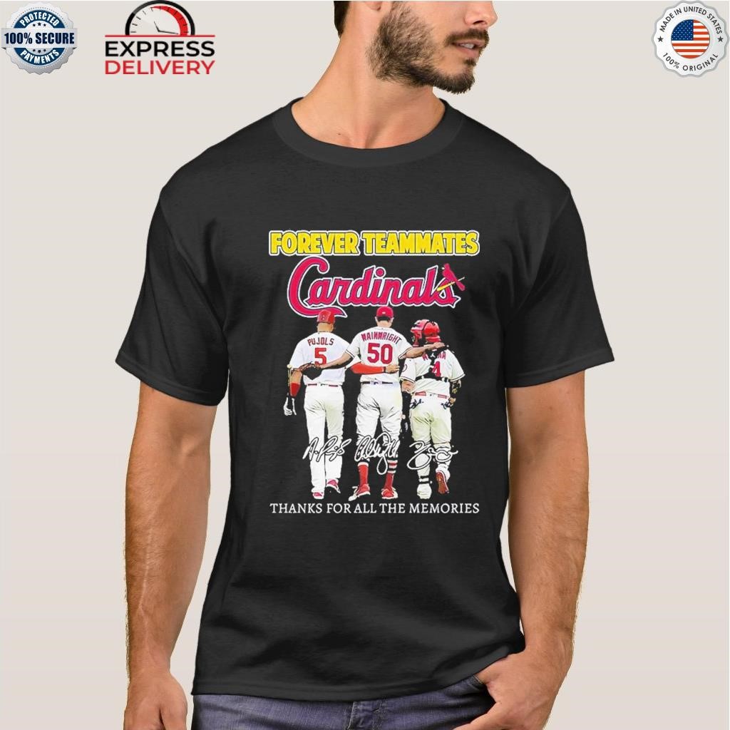 St Louis Cardinals Forever Teammates Thanks For All The Memories T-shirt,  hoodie, sweater, long sleeve and tank top