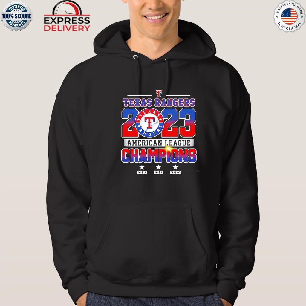 Rangers 2023 American League Champions Texas Rangers 2010 2011 2023 Shirt,  hoodie, sweater and long sleeve